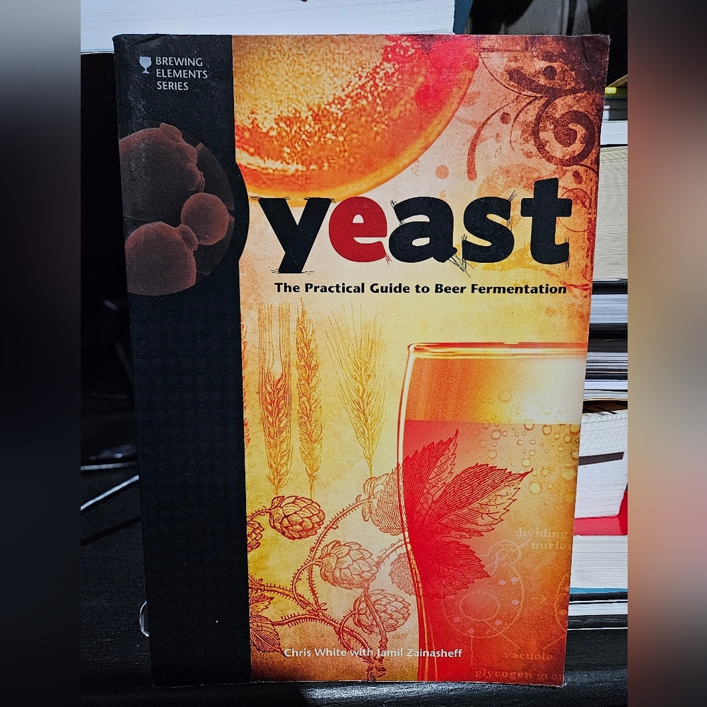 Yeast: The Practical Guide to Beer Fermentation Book